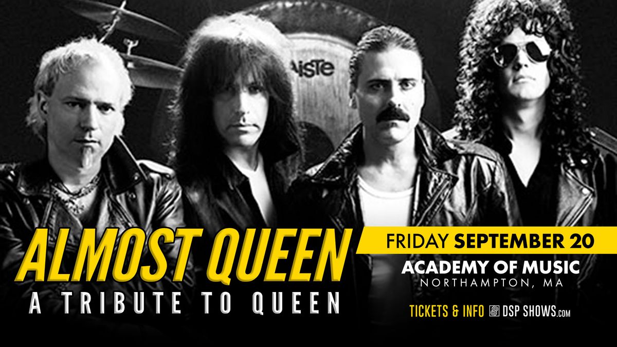 Almost Queen: A Tribute to QUEEN at the Academy of Music Theatre (Northampton, MA)
