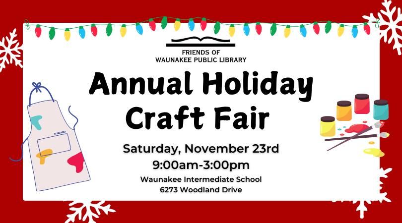 Friends of the Waunakee Library Annual Holiday Craft Fair, Bake Sale, Book Sale, and more!