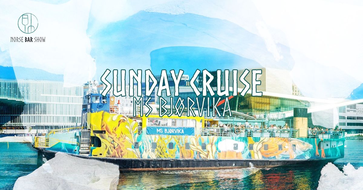 Sunday Cruise I Norse Bar Show 2024