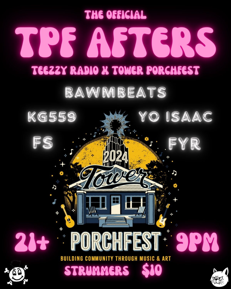 TPF AFTERS: Teezzy Radio x Tower Porchfest