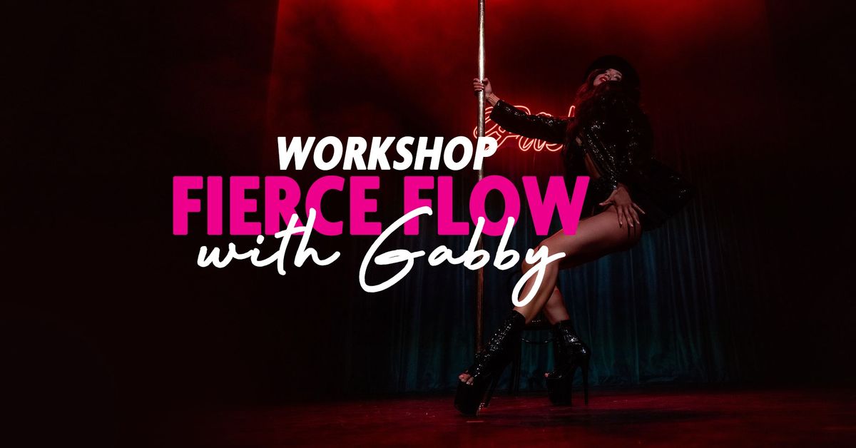 Fierce Flow Workshop #2 with Gabby