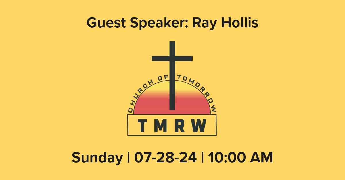 Guest Speaker: Ray Hollis