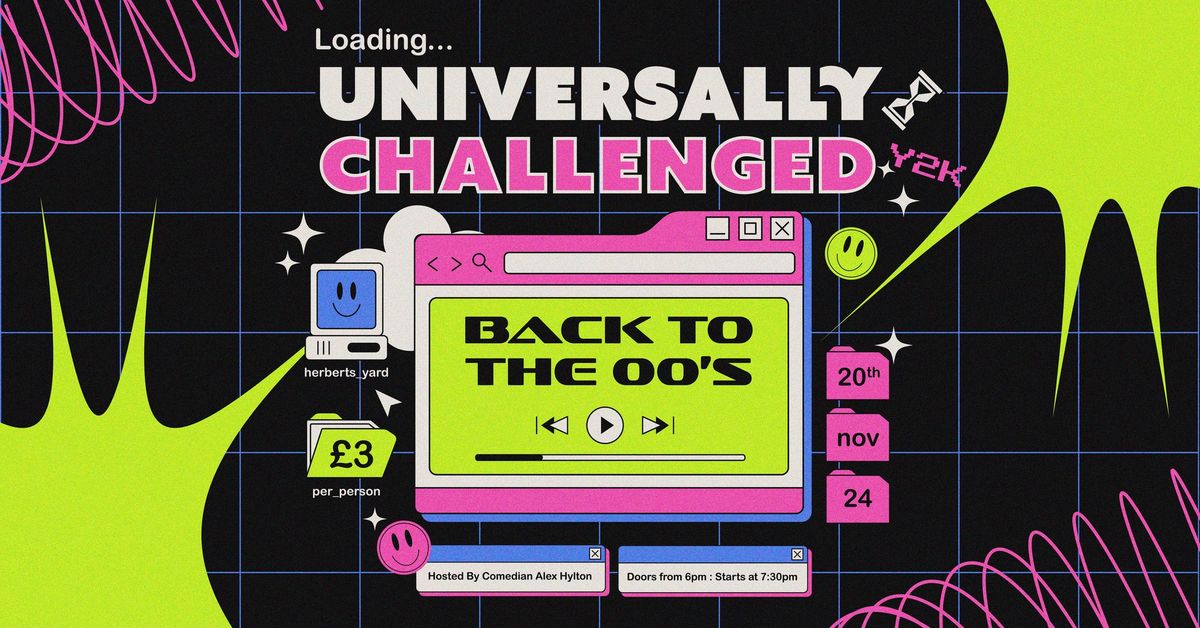 Universally Challenged - Back to the 00's Quiz