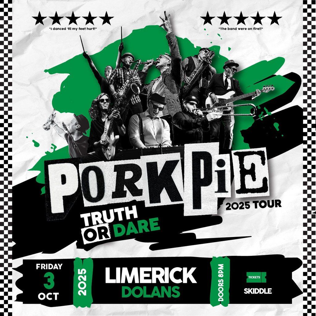PorkPie Live plus DJ's at Dolan's, Limerick
