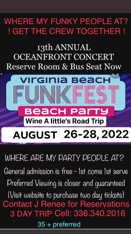 Funk Fest 2 Day VIRGINIA BEACH TRIP, Virginia Beach, Virginia, 26