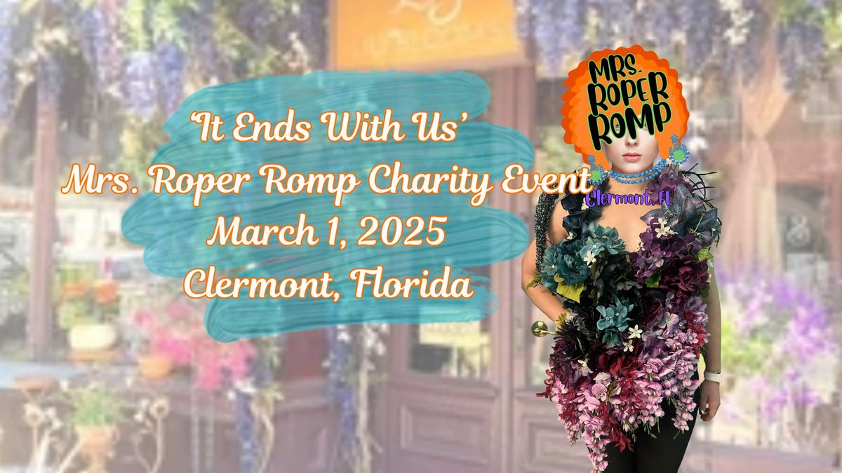 *Cancer* 'It Ends With Us' ~ Mrs. Roper Romp Charity Event