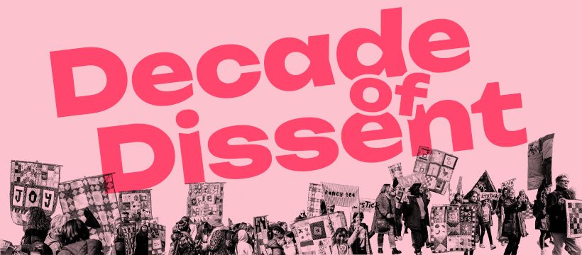 Decade of Dissent