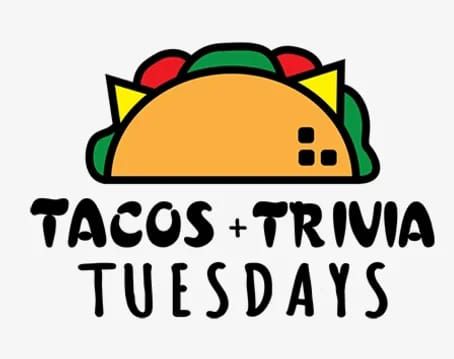 Tacos and Trivia Night! 