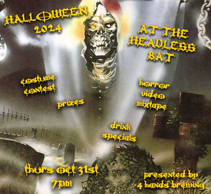 4 Hands Presents: Halloween 2024 at the Headless Bat