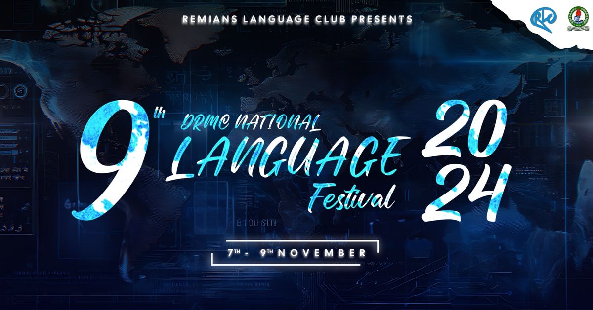 Remians Language Club Presents - 9th DRMC National Language Festival 2024