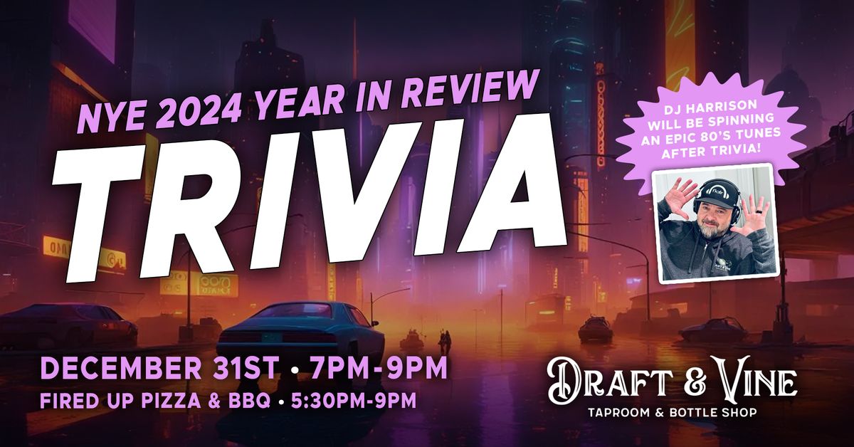 NYE 2024 Year in Review Trivia & DJ Harrison