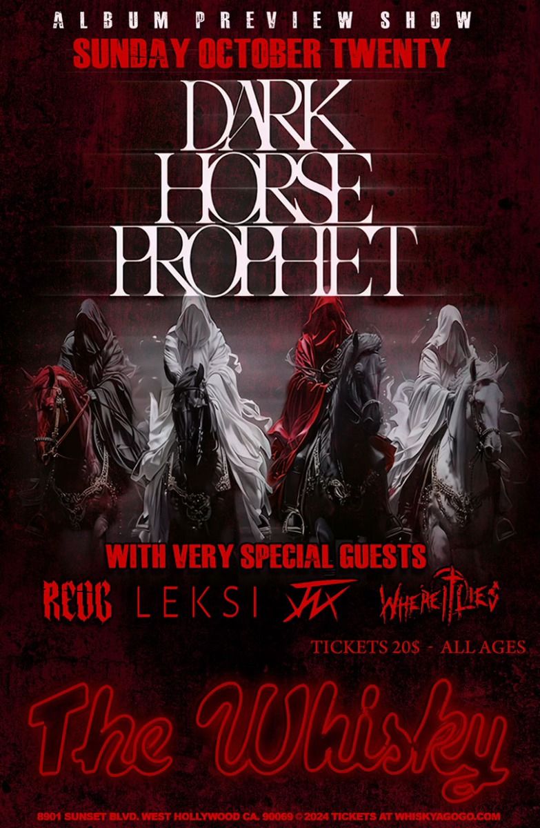 Dark Horse Prophet , REOG, Leksi , JNX , Where It Lies