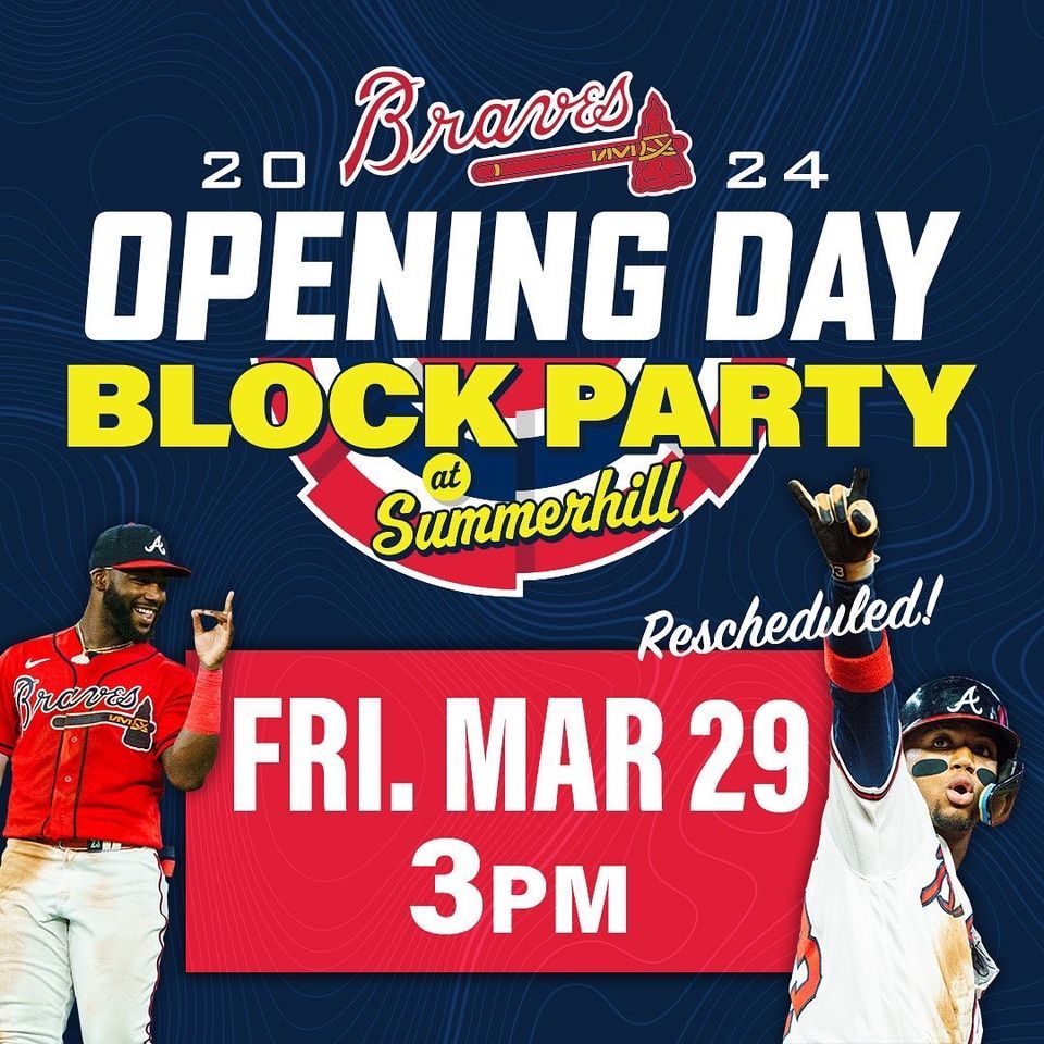 2024 Braves Opening Day Watch Party at Summerhill