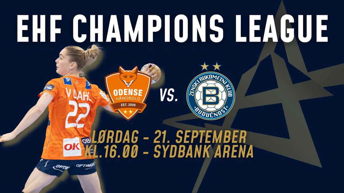 EHF Champions League: Odense H\u00e5ndbold vs. Buducnost Bemax