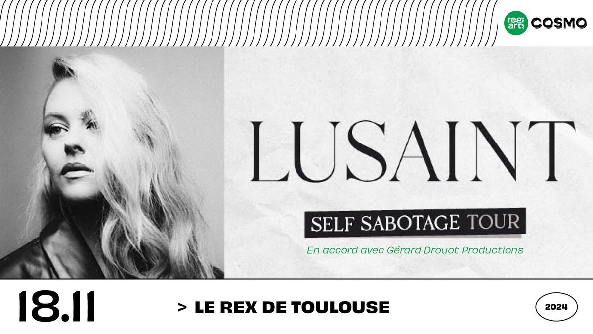 Lusaint \u2022 Le Rex de Toulouse