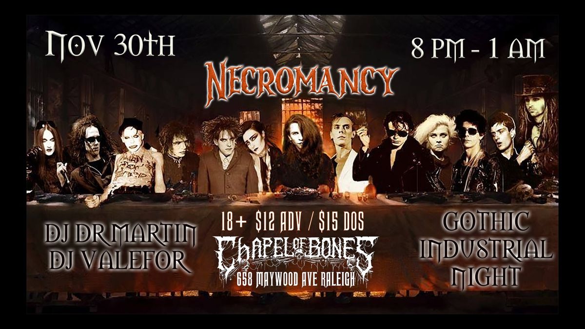 Necromancy Gothic\/Industrial Night with DJ Dr Martin and DJ Valefor