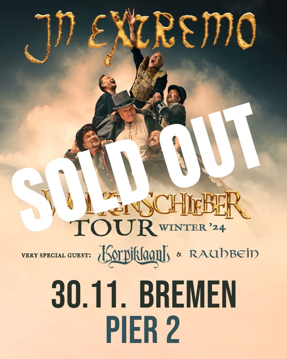 SOLD OUT \u2022 IN EXTREMO \u2022 Wolkenschieber Tour 2024 \u2022 Bremen  