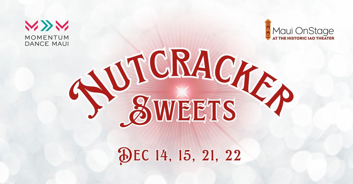 Nutcracker Sweets