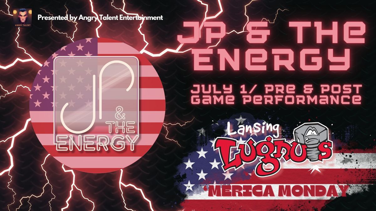 JP & The Energy at Lansing Lugnuts