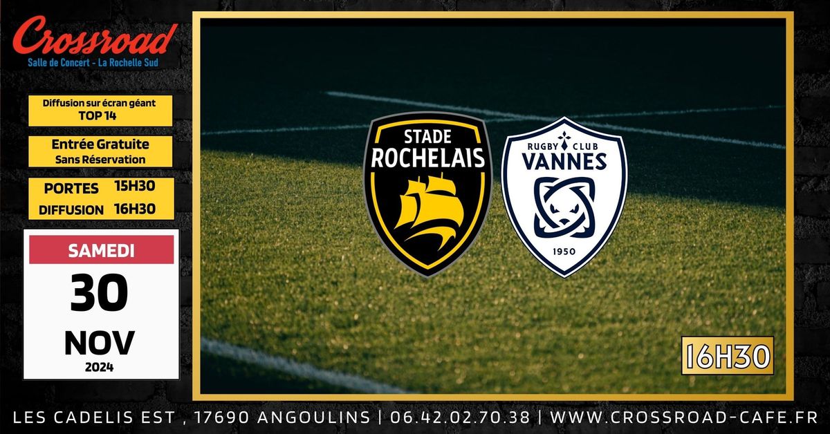 DIFFUSION TOP 14 | LA ROCHELLE \u2013 VANNES | 16H30