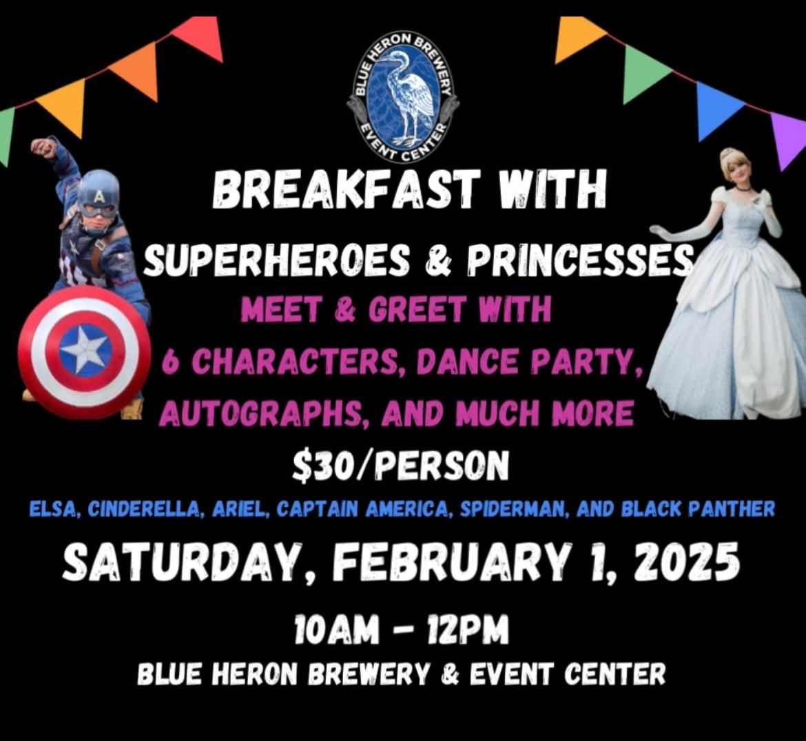 BREAKFAST with SUPERHEROES & PRINCESSES in the Grand Ballroom