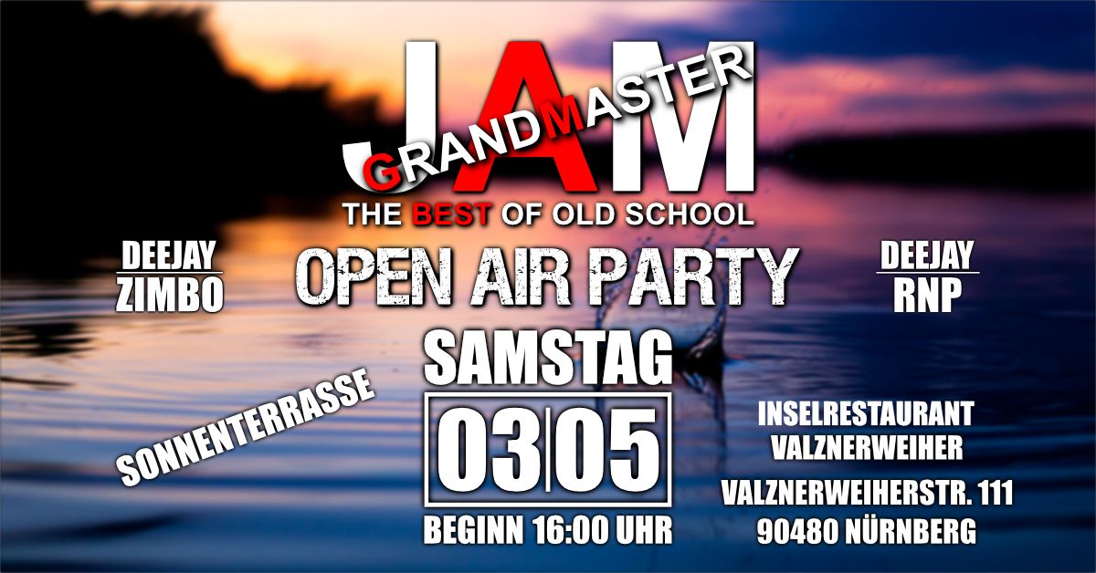 Grandmaster Jam - The Best Of Old School - Open Air Party