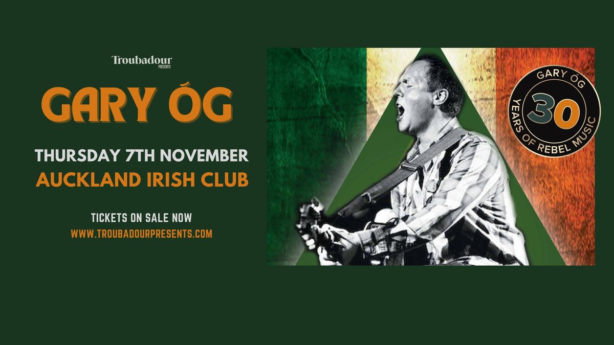 Gary \u00d3g - LIVE AT THE AUCKLAND IRISH CLUB