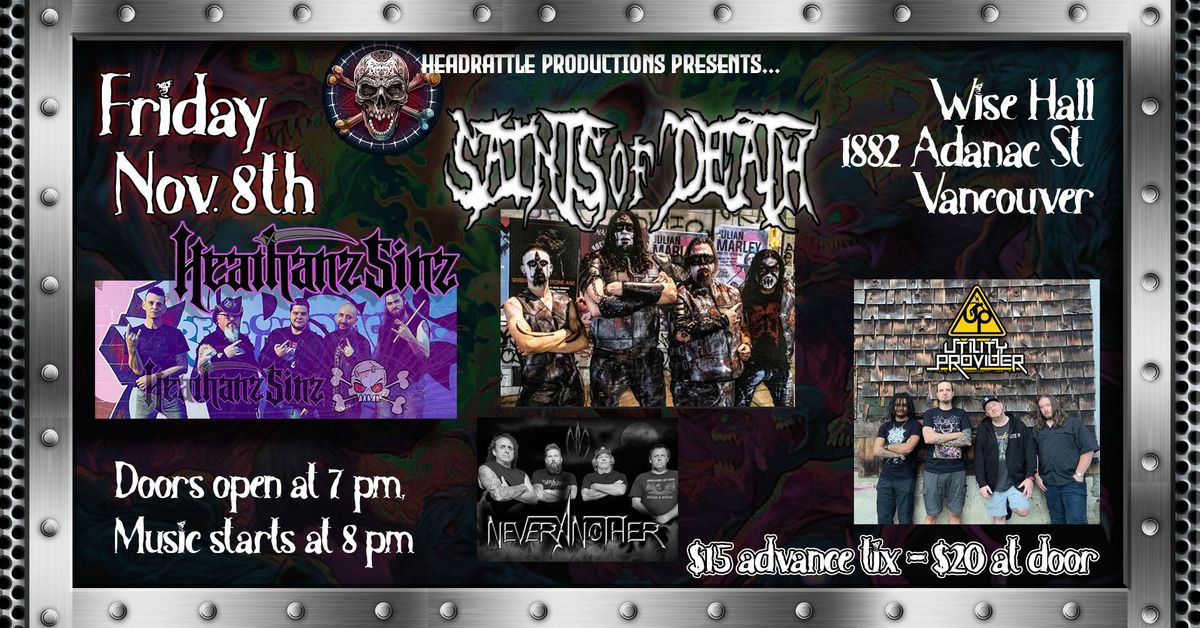 Hell on Earth @ The Wise Hall: Saints of Death, Heathanz Sinz, Utility Provider and Neveranother