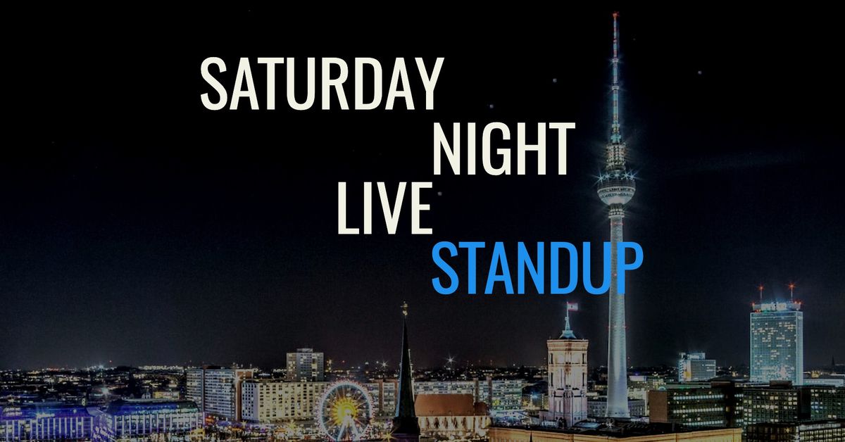 SATURDAY NIGHT LIVE STANDUP (Early Comedy Showcase)