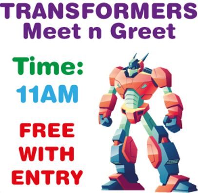 Tranformers Meet 'n' Greet!