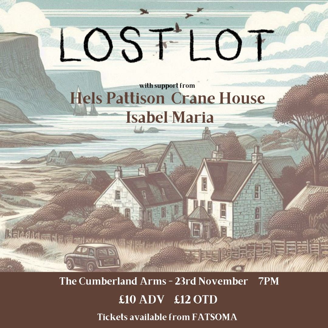 Lost Lot with Hels Pattison, Crane House and Isabel Maria