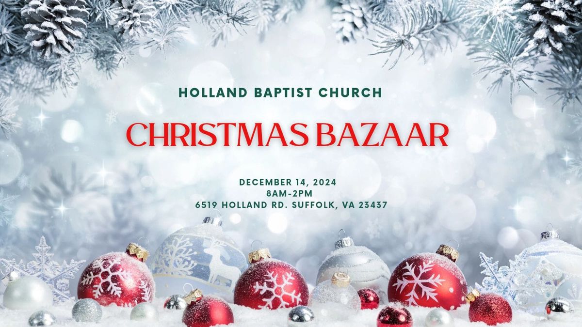 Holland Baptist Church Annual Christmas Bazaar 