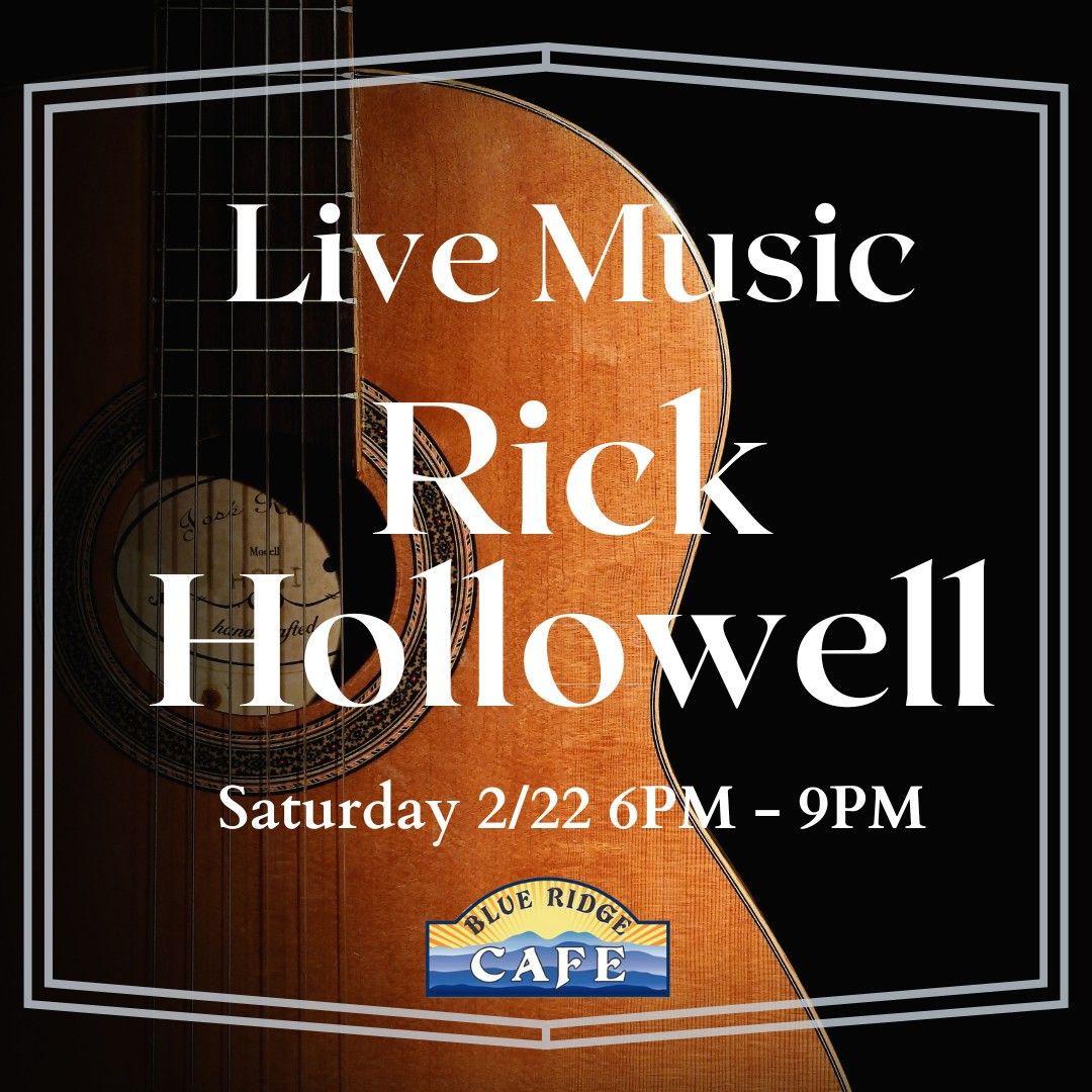 Live Music with Rick Hollowell