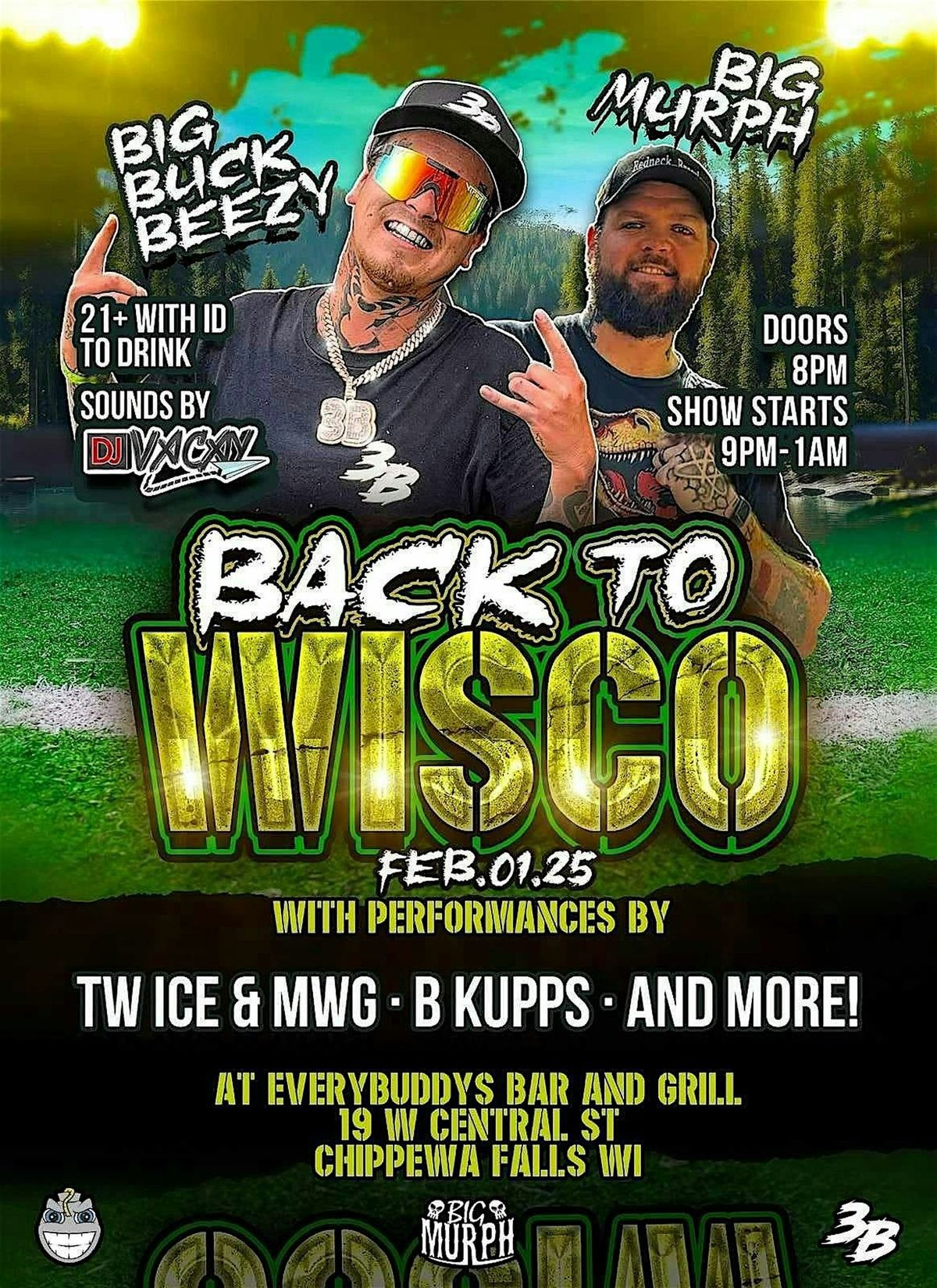 Back To WISCO Big Murph\u00d7BigBuckBeezy