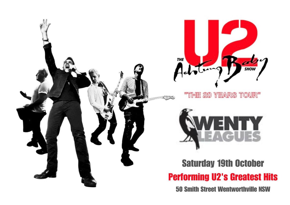 The U2 Show Achtung Baby - The 20 Years Tour (Wenty Leagues Club)