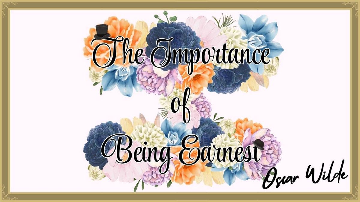 The Importance Of Being Earnest