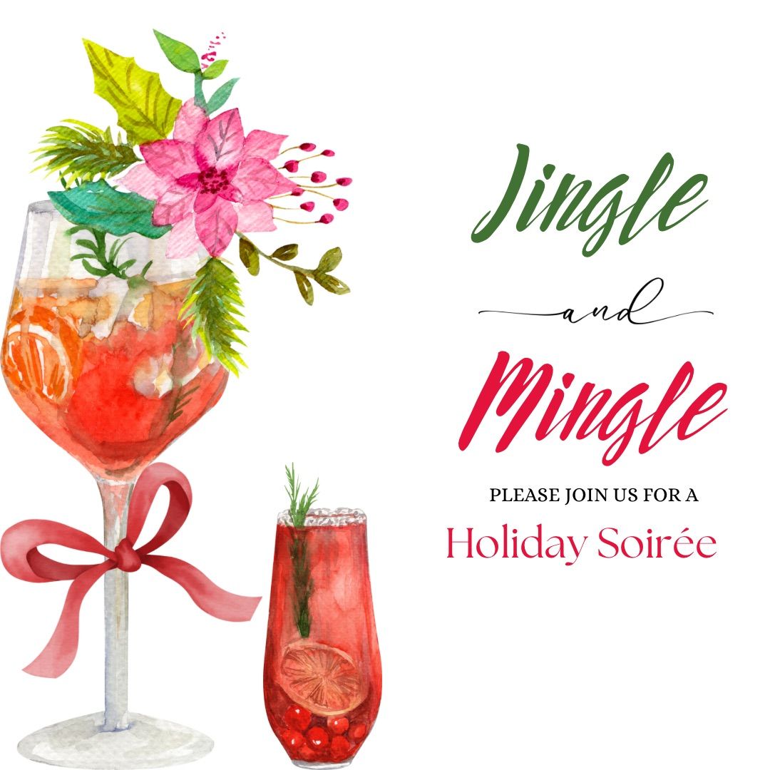 Jingle & Mingle Holiday Soir\u00e9e 