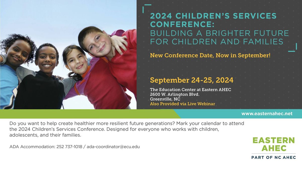 2024 Children's Services Conference: Building a Brighter Future for Children and Families