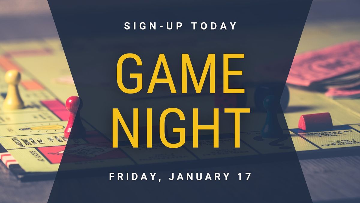 Game Night - Jan 17