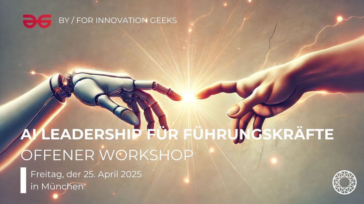 AI Leadership f\u00fcr F\u00fchrungskr\u00e4fte | Workshop am 25. April 2025 in M\u00fcnchen