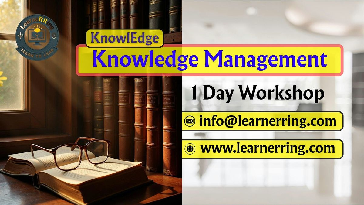 Knowledge Management 1 Day Workshop | Tyler, TX