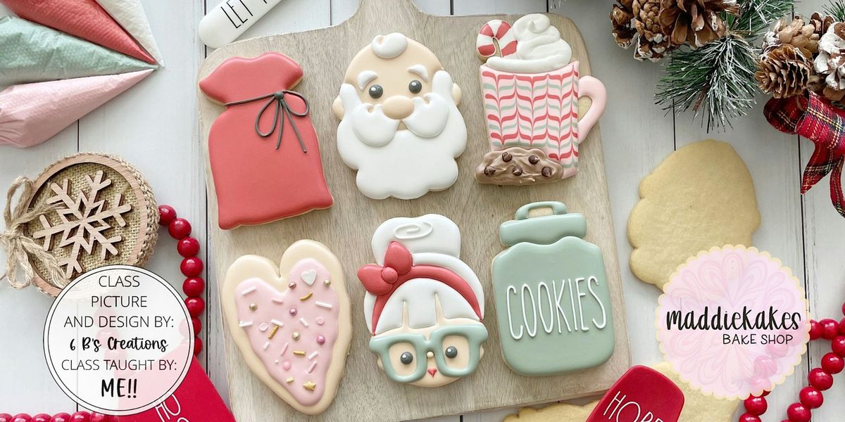 SOLD OUT: "Santa Baby" Cookie Class (Kalamazoo) with MaddieKakes Bake Shop