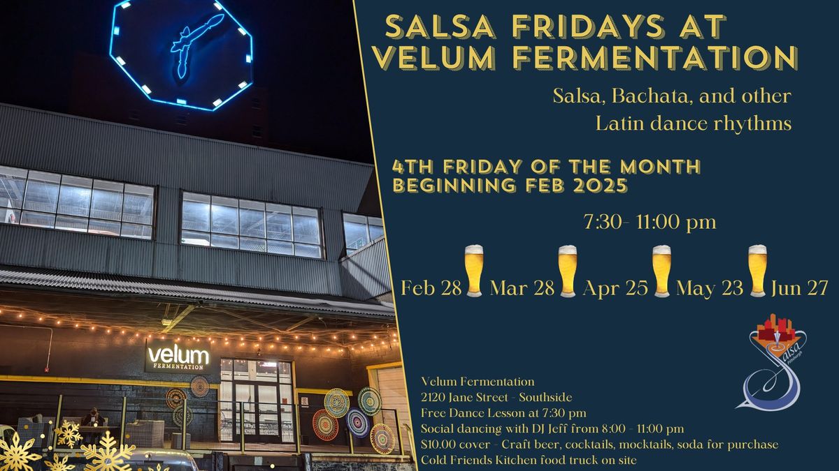 Salsa Fridays (4th Friday) at Velum Fermentation