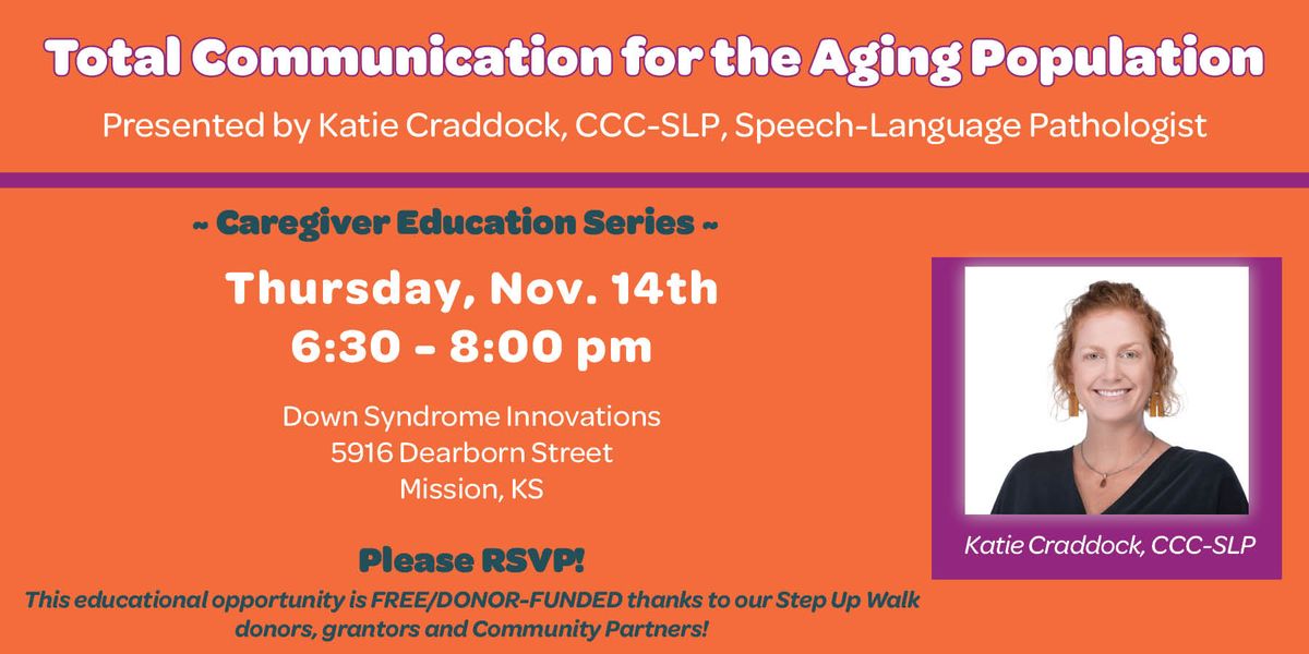 aregiver Education: Total Communication for the Aging Population