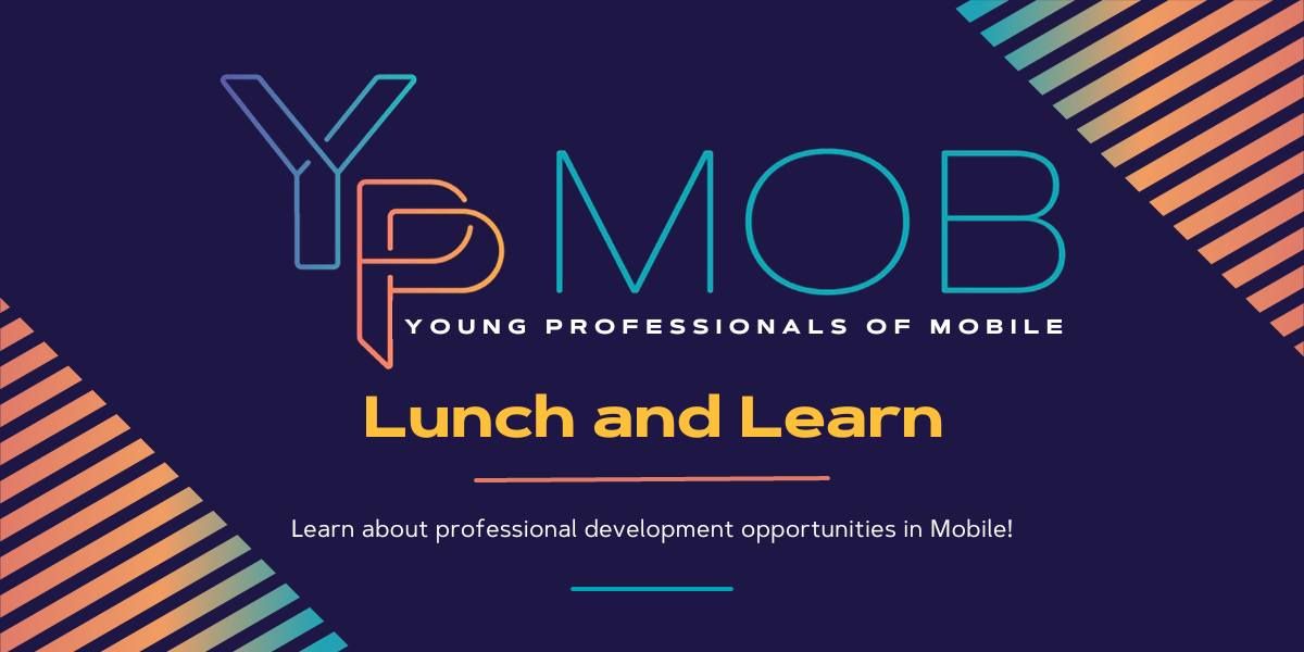 Young Professionals of Mobile July Lunch & Learn