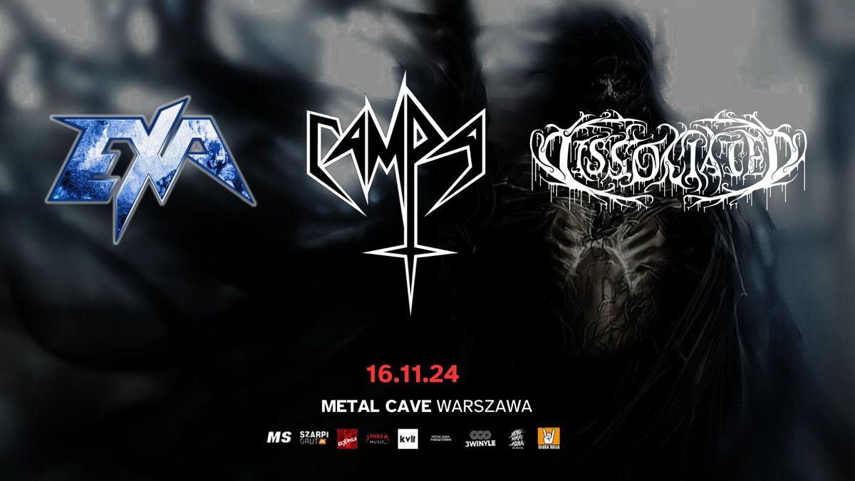 EXA (DE) + CAMPA (DE) + DISSOCIATED (PL) \/ 16.11.24, Warszawa