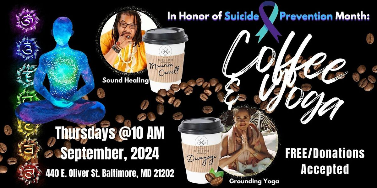 Coffee & Yoga: In Honor of Suicide Prevention Month