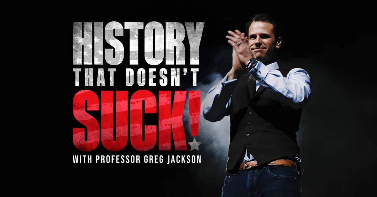 History That Doesn\u2019t Suck with Professor Greg Jackson at Carnegie Library Lecture Hall