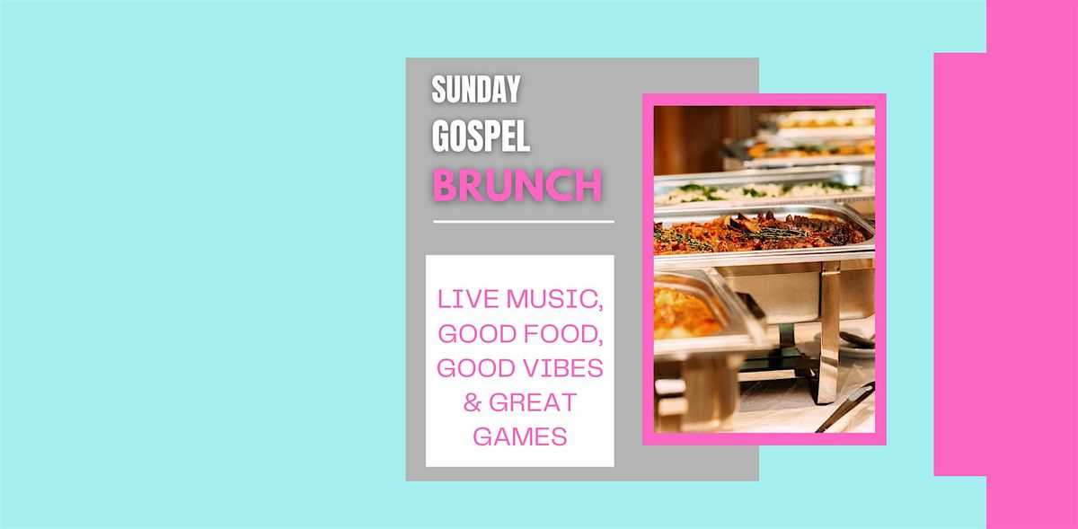 Sunday Gospel Brunch