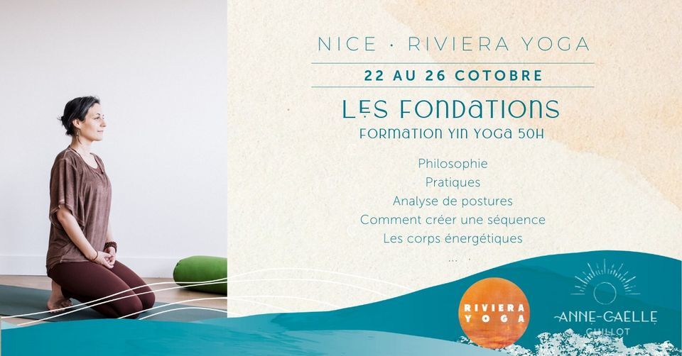 Module Les Fondations - 50h Yin yoga 22 au 26 Octobre 2022 \u2013 NICE
